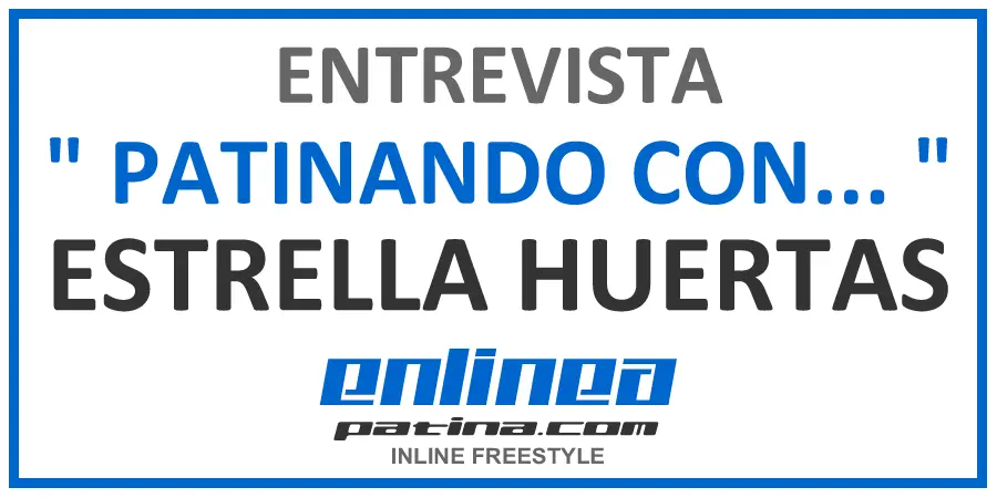 PATINANDO-CON-ESTRELLA-HUERTAS