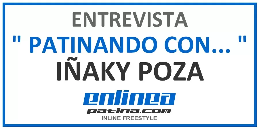 PATINANDO-CON-IÑAKY-POZA
