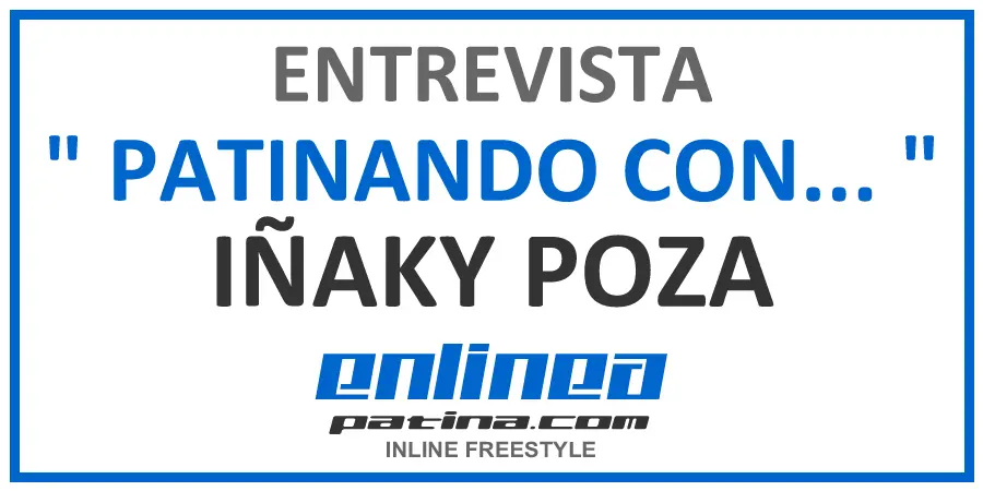 PATINANDO-CON-IÑAKY-POZA